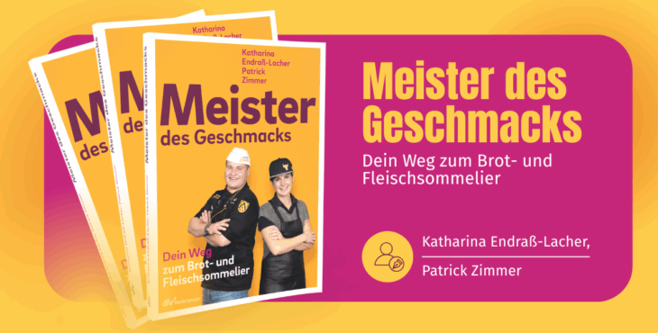 Buchrezension: Meister des Geschmacks – Dein Weg zum Brot- und Fleischsommelier